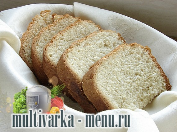 рецепт белого хлеба в мультиварке